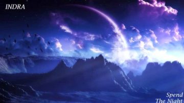 Indra – Spend The Night (With Me)