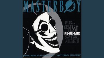 Masterboy Megamix (I Got to Give It Up)