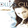 Ollis Club – Its Allright