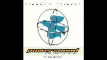 Powersound – Freedom Forever (Masterboy Single Mix)