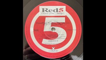 Red 5 – I Love You… Stop! (Power Plant Swallow This Mix) 1997