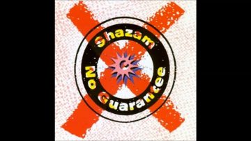 Shazam – No Guarantee (Radio Edit)