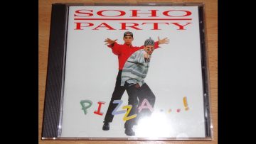 SOHO PARTY – GYERE TÁNCOLJ! (ALBUM VERSION) (℗1994)