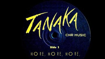 Tanaka – More, More, More (Sedel Club Edit)