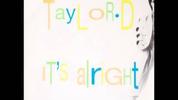 Taylor D / Dag Taylor – Its Alright [Album Version incl Intro: Stress] (1990)