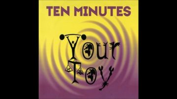 Ten Minutes – A New Time Dawns [The Way Of The Future]