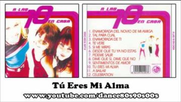 A LAS 10 EN CASA – Tú Eres Mi Alma