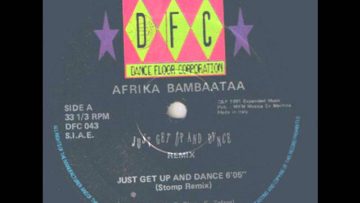 Afrika Bambaataa – Just get up and dance (Stomp remix)