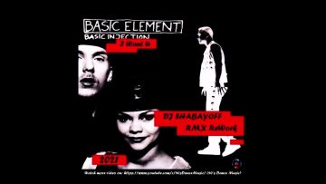 Basic Element – I Want U (DJ SHABAYOFF RMX ReWork) (90s Dance Music) ✅