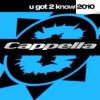 Cappella – U Got 2 Know 2010 (Falko Niestolik Radio Dub Mix)
