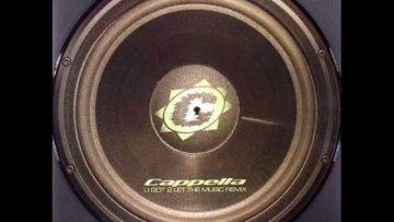Cappella ‎- U Got 2 Let The Music (DJ Shog Remix) 2004