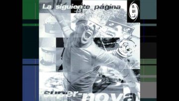 La Siguiente Página–Outer space [SUPER-NOVA]