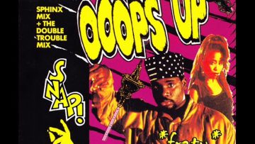 Snap! – Ooops Up (The Double Trouble Mix)