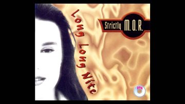 Strictly M.O.R. – long long night (Euro Club Mix) [1994]