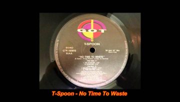 T-Spoon – No Time To Waste (Time Out Mix)