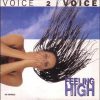 VOICE 2 VOICE – Feeling high (stronger mix)