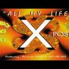 X-Pose Feat. Amanda Fahey and Dee-Ab-Dee – All My Life (Rap Attack) (CD) (P) 1995