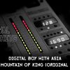 Digital Boy With Asia – The Mountain Of King (Original Mix) [HQ]