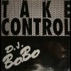 DJ BOBO Take control 1993