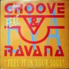 Groove and Ravana feat. Eva – Feel It In Your Soul (95 Mix) (RemastereD)