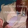 Lucio Dalla – Cinema (Adamski remix)