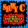 Stuwy C – Give Yourself To Me (Extended 12-inch Version)