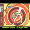 The Free – Dance The Night Away (Radio Remix)