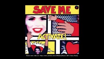 Activate Feat. Eurodacer – Save Me (D-Base Reanimix) (90s Dance Music) ✅