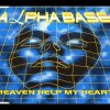 Alpha Base-Heaven Help My Heart (Club Mix)
