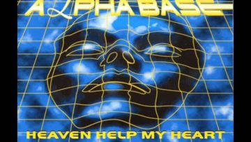 Alpha Base-Heaven Help My Heart (Club Mix)