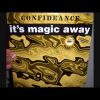 Confideance – Its magic away (1996 Club magic man remix)