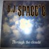 D.J. SpaceC – Through The Clouds