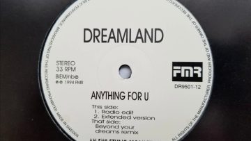 Dreamland – Anything For U