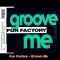 Fun Factory – Groove Me (Club Groove)