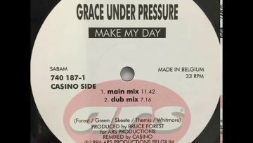 Grace Under Pressure – Make My Day (Main Mix)