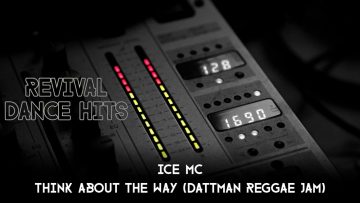 ICE MC – Think About The Way (Dattman Reggae Jam) [HQ]