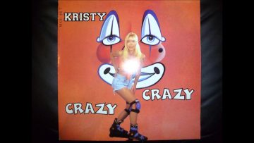 Kristy – Crazy Crazy