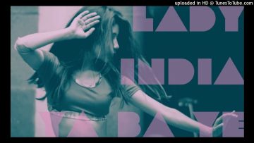 Lady India【Ya Ba Ye】Ofra Haza Remake ・Word ・ Dance・Big Beat