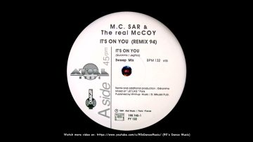 MC Sar And The Real McCoy – Its On You (Sweep Mix) (Remix 94) (90s Dance Music) ✅