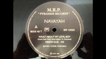 Navayah – What About My Love, Boy
