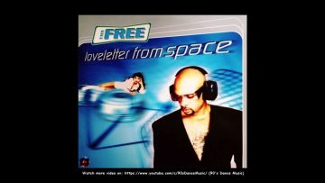 The Free – Loveletter From Space (House Radio Edit) (90s Dance Music) ✅