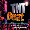 TNT Beat – Gonna Dance The Night Away (Ghetto Mix)