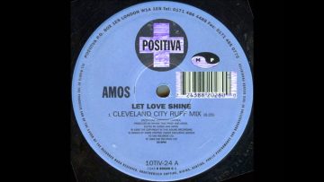 Amos – Let Love Shine (Cleveland City Ruff Mix)