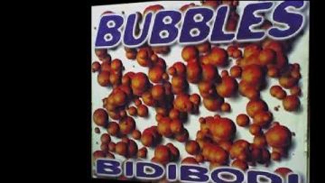 Bubbles – Bidibodi Bidibu (K-Psula Remix) (A1)