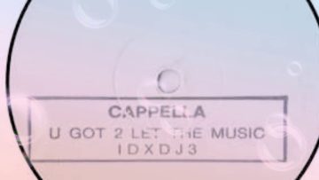 Cappella – U Got 2 Let The Music (R.A.F. Zone Mix Cut)