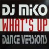 DJ Miko – Whats Up (Night Ground Mix)-1993-