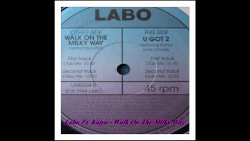 Labo – Walk On The Milky Way (Club Mix)