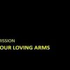 Mission – Your loving arms
