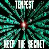 Tempest – Keep The Secret (Piano Mix)