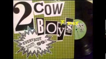 2 COWBOYS – EVERYBODY GONFI GON